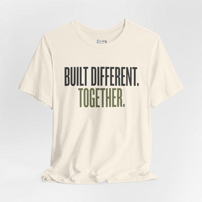 Built Different. Together. – Unisex Tee