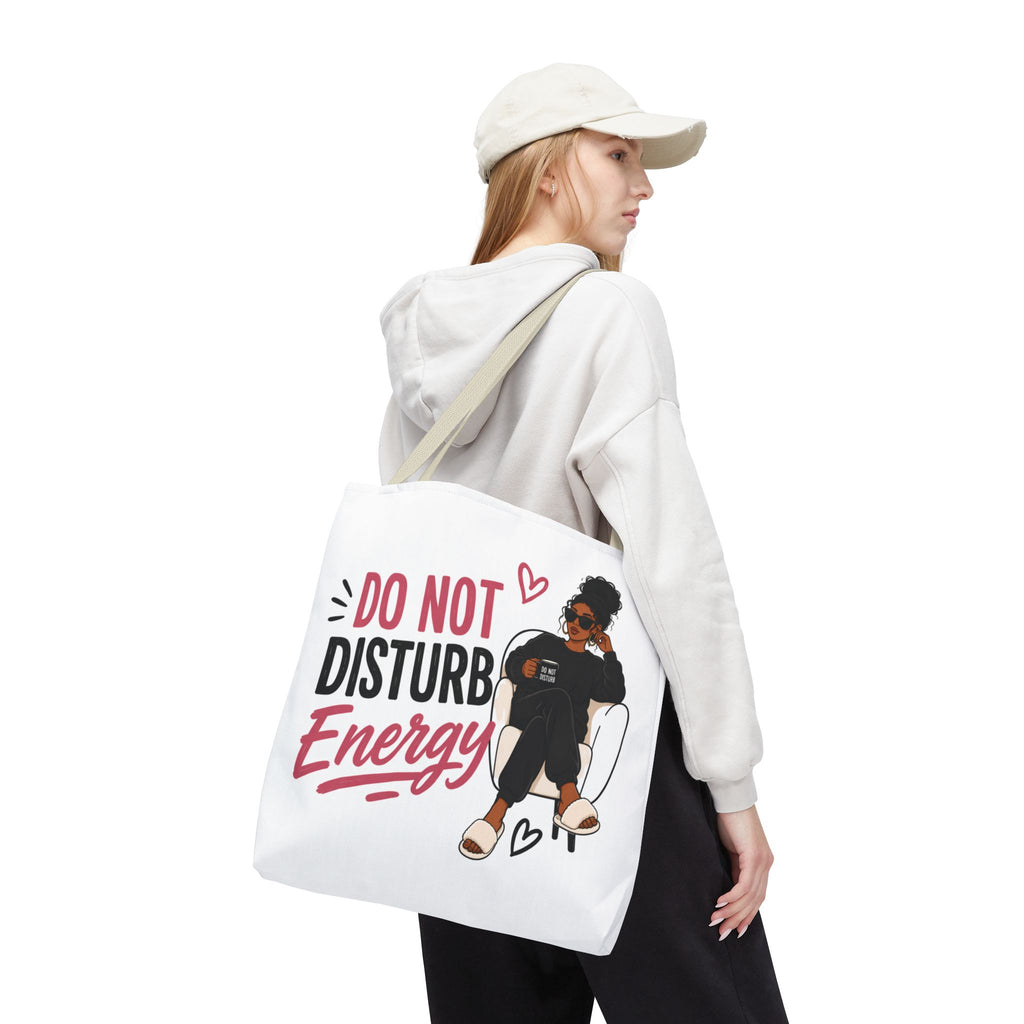 Do Not Disturb Energy - Tote Bag