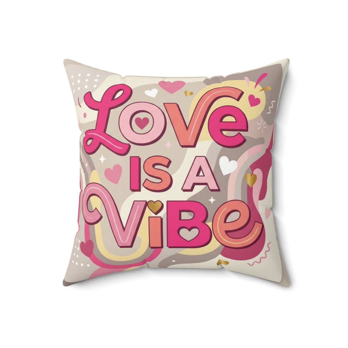 Love Is A Vibe – Square Pillow