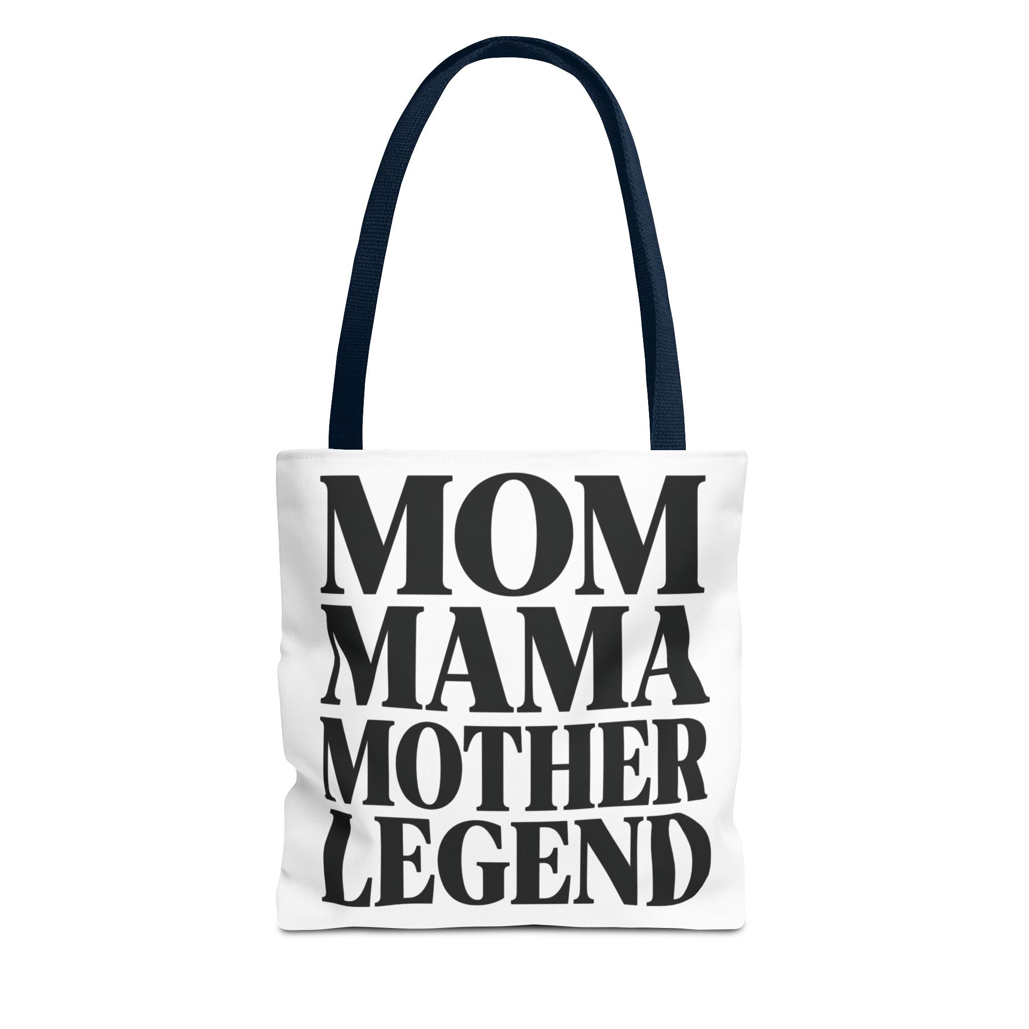 Mom Mama Mother Legend - Tote Bag