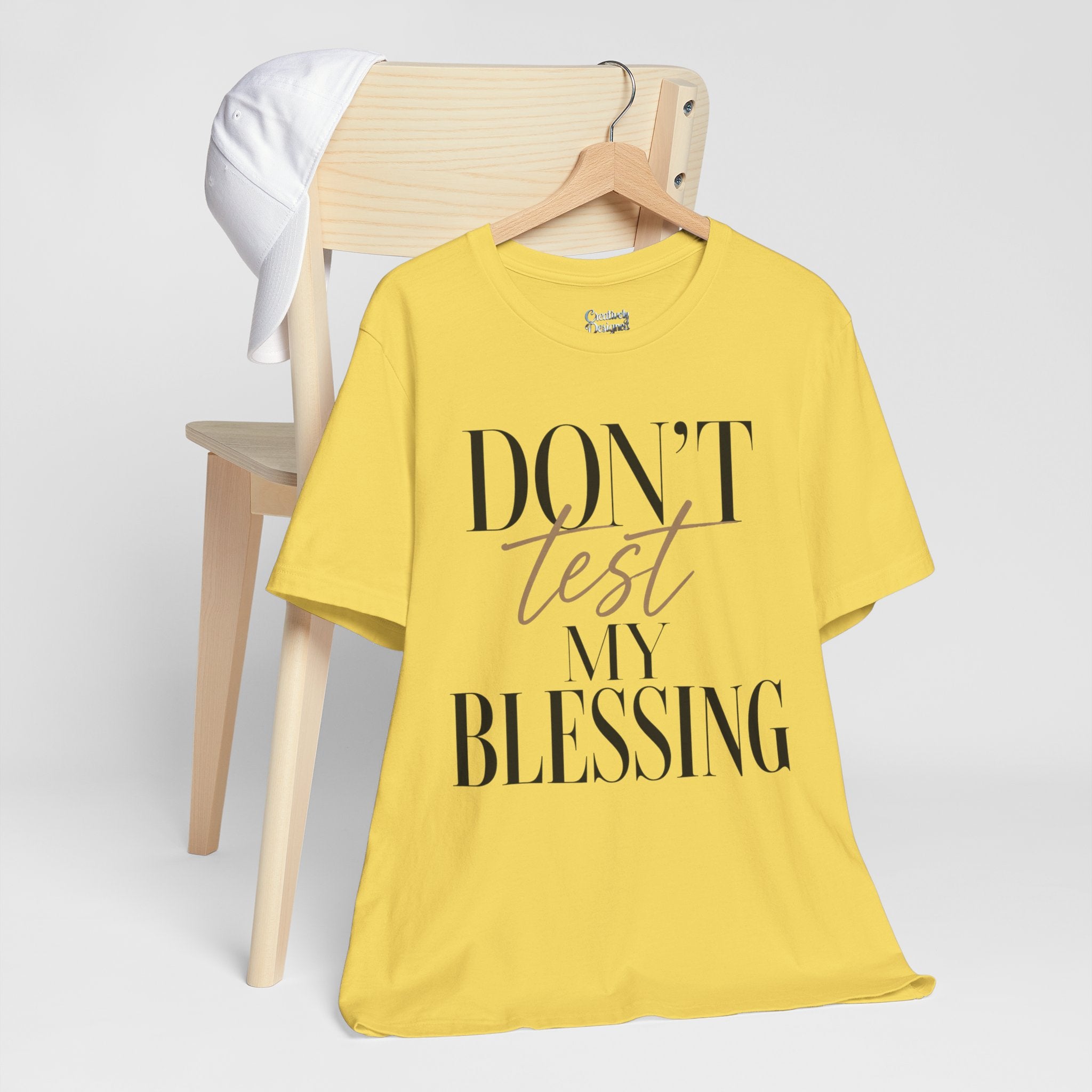 Don’t Test My Blessing Tee - Jersey Short Sleeve Tee