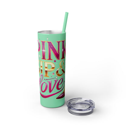 Pink, Sip & Love - Skinny Tumbler with Straw, 20oz - Creatively Designed Shop