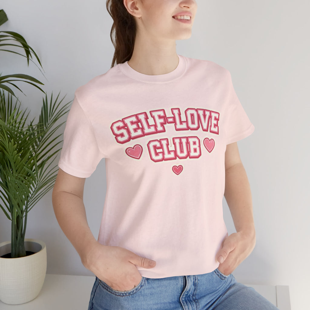 Self-Love Club – Unisex Tee