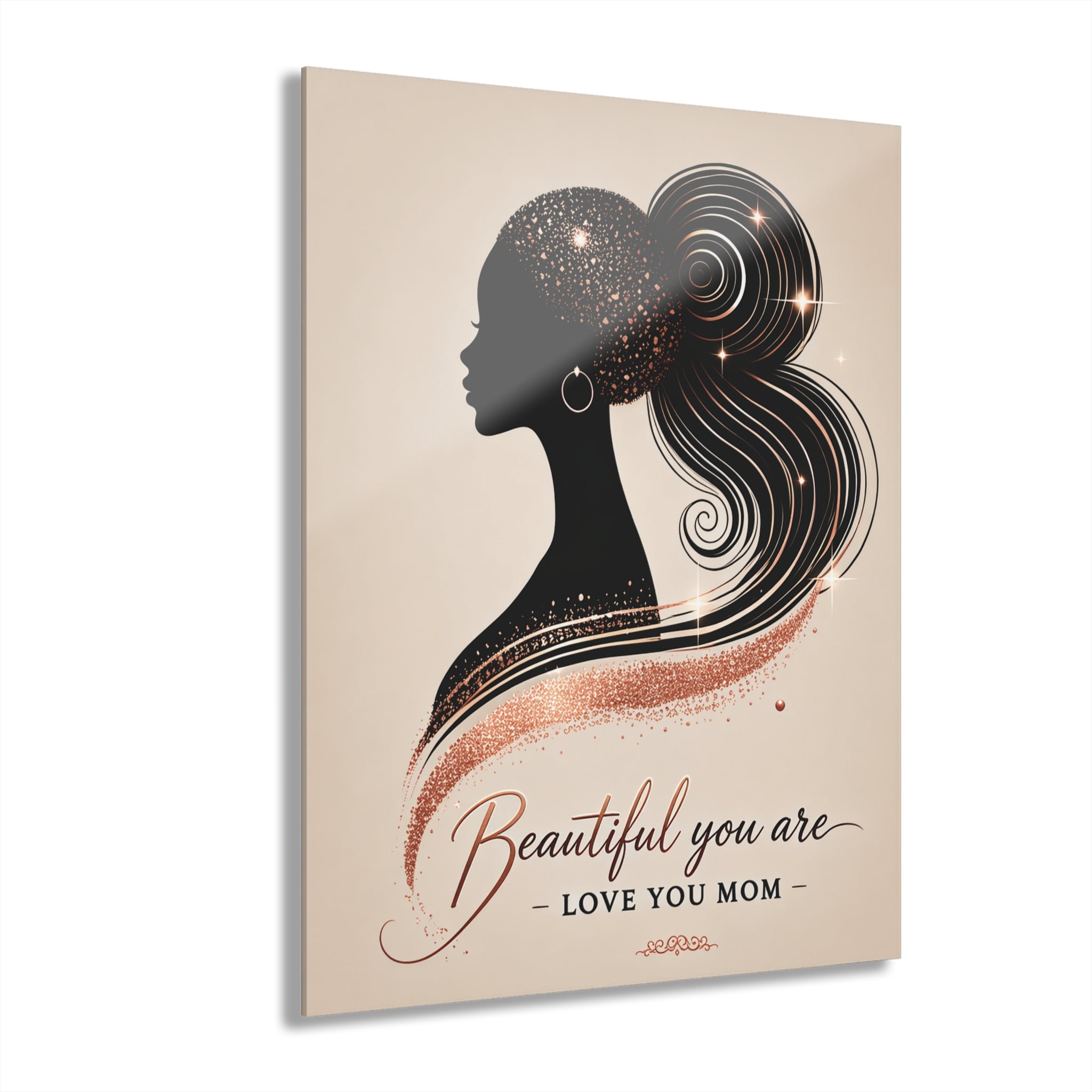 Beautiful You Are – Love You Mom - Acrylic Prints (French Cleat Hanging)