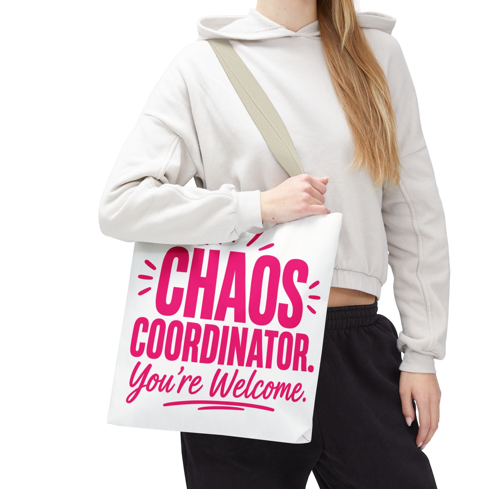 Chaos Coordinator, You’re Welcome - Tote Bag