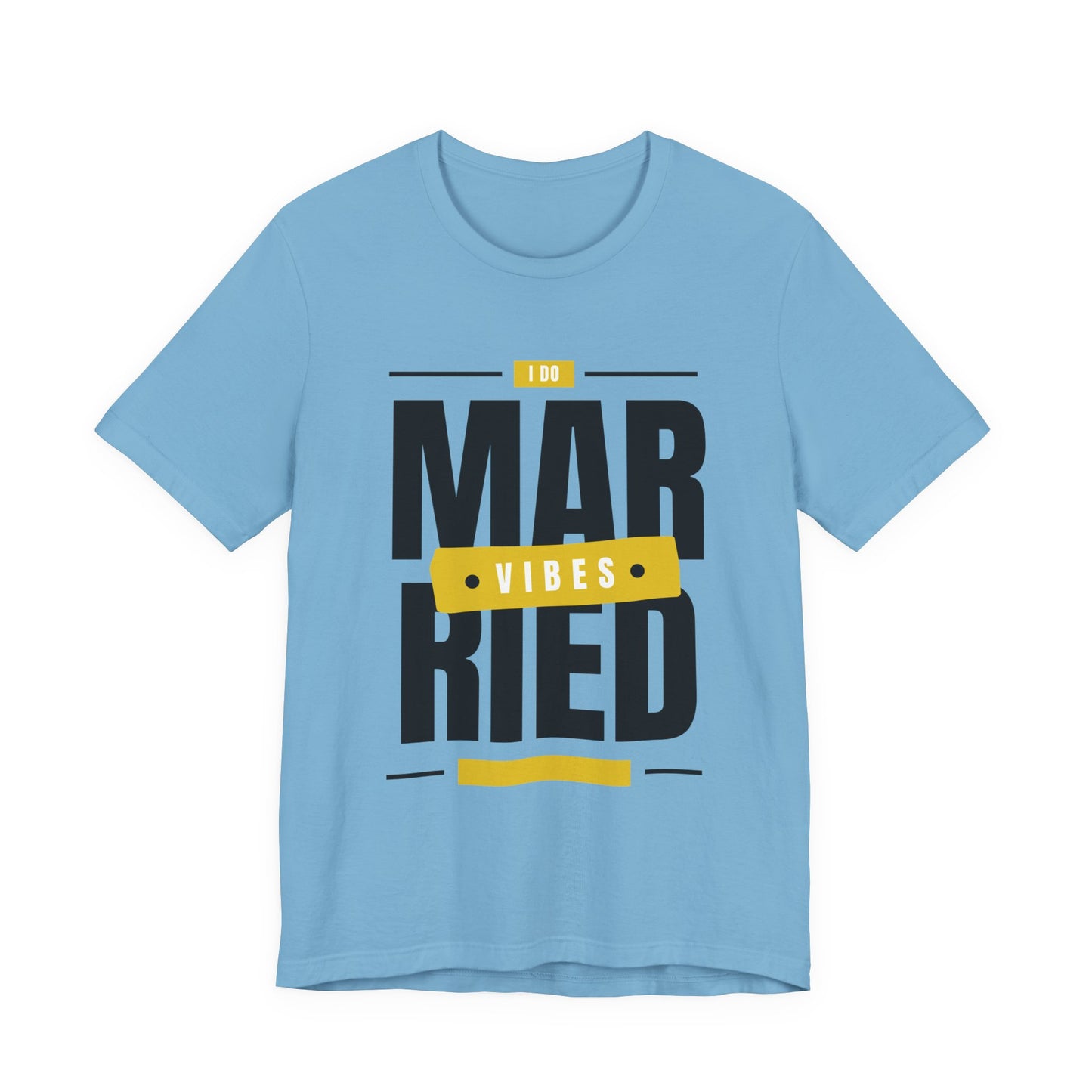 Married Vibes - Unisex Jersey Short Sleeve Tee