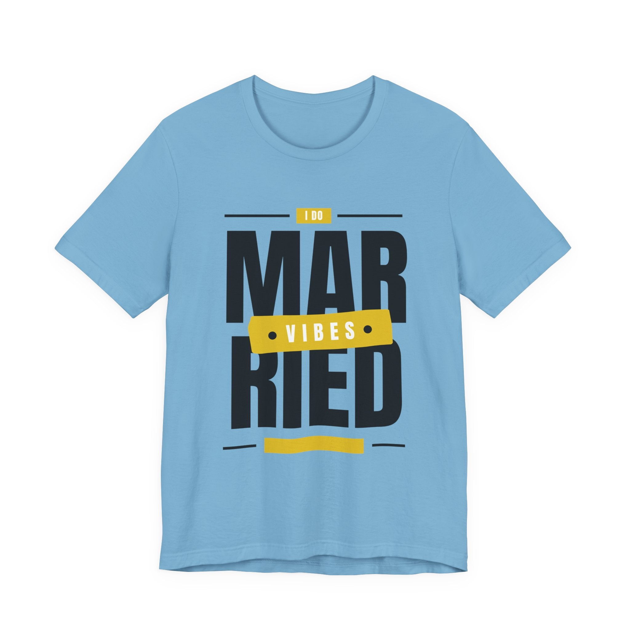Married Vibes - Unisex Jersey Short Sleeve Tee