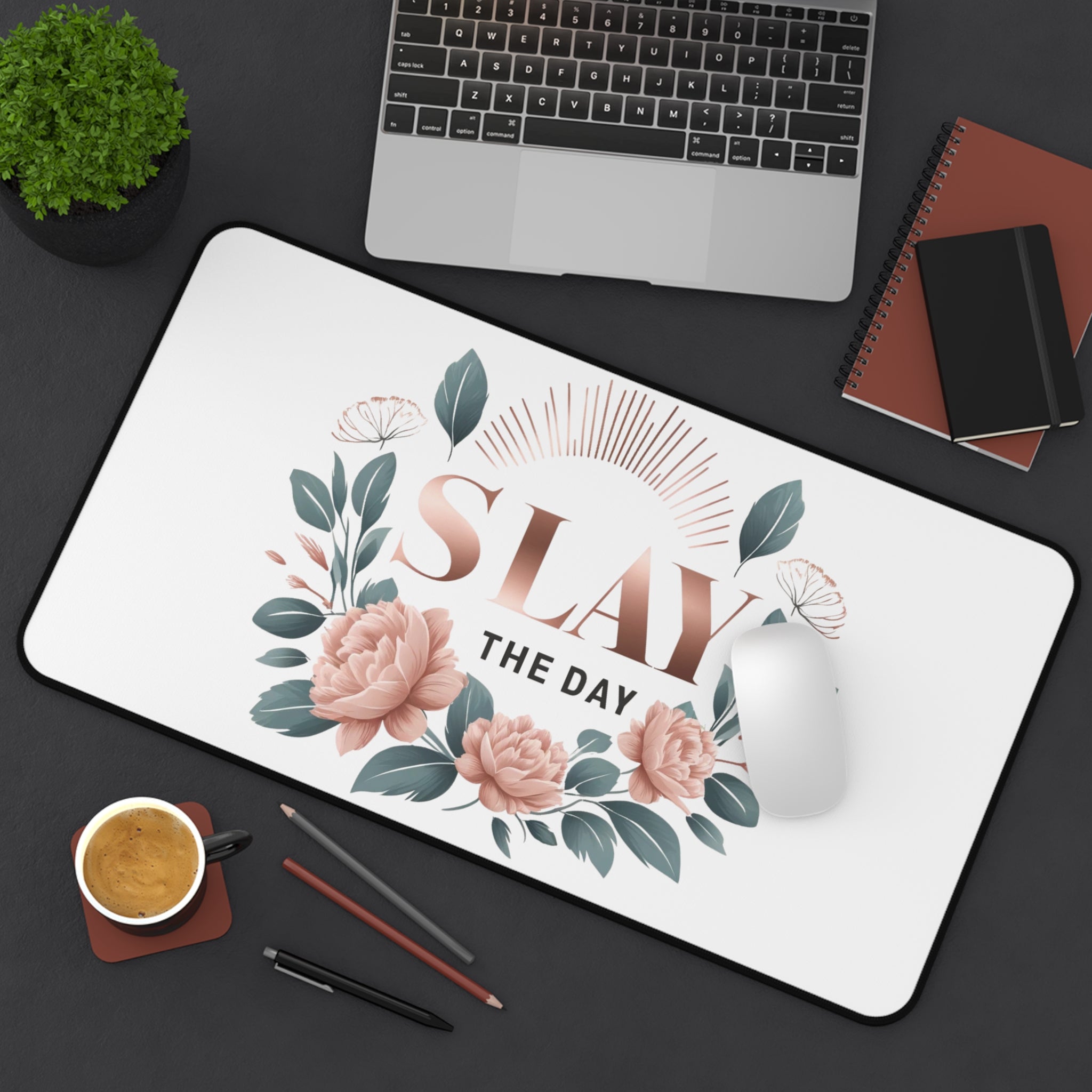 "Slay the Day" - Desk Mat