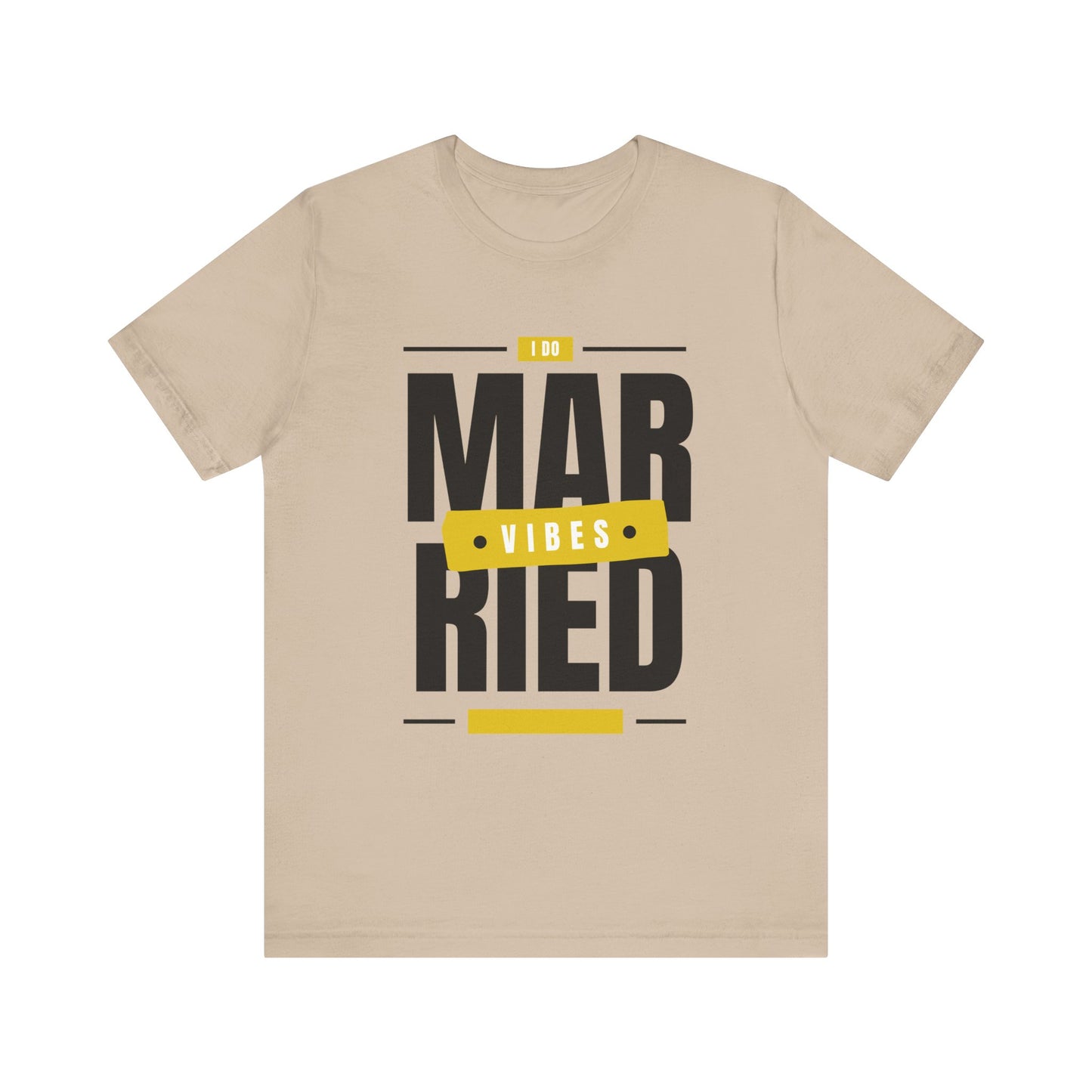 Married Vibes - Unisex Jersey Short Sleeve Tee