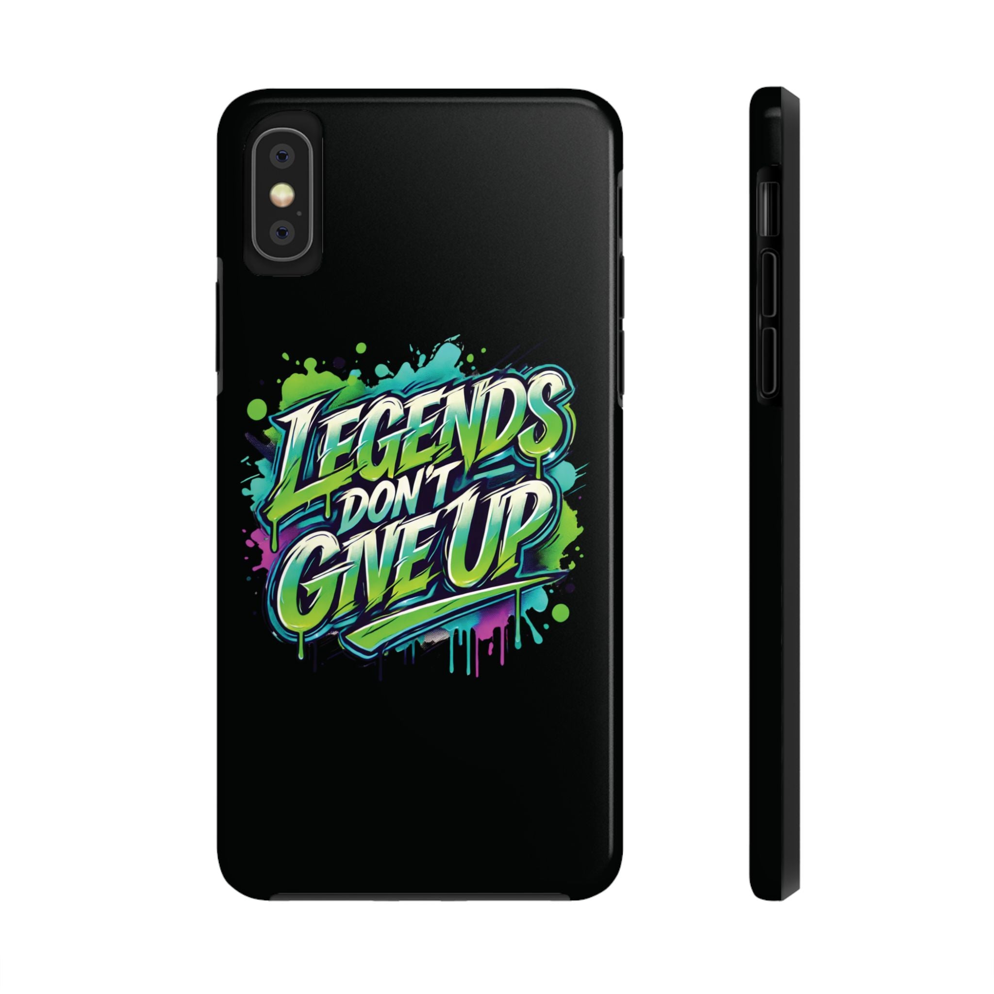 Legends Don't Give Up - Tough Phone Cases