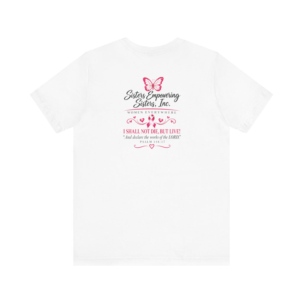 2026 Featured: Sisters Empowering Sisters Breast Cancer Awareness Tee | Front & Back Print