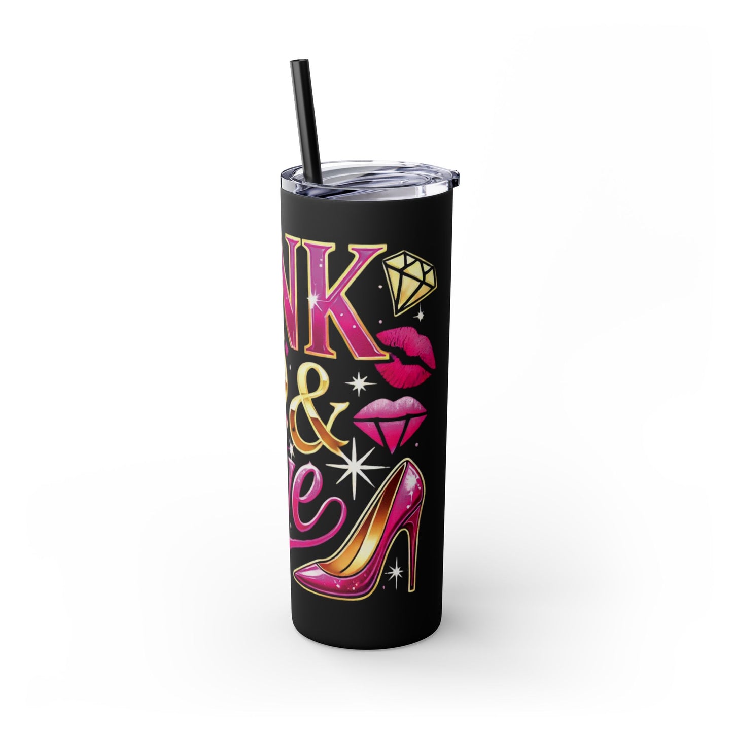 Pink, Sip & Love - Skinny Tumbler with Straw, 20oz - Creatively Designed Shop
