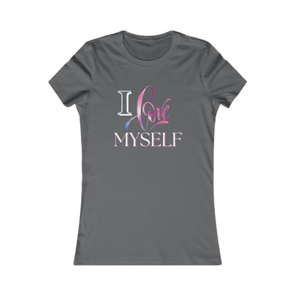 "I Love Myself" - Women's Favorite Tee - Creatively Designed Shop