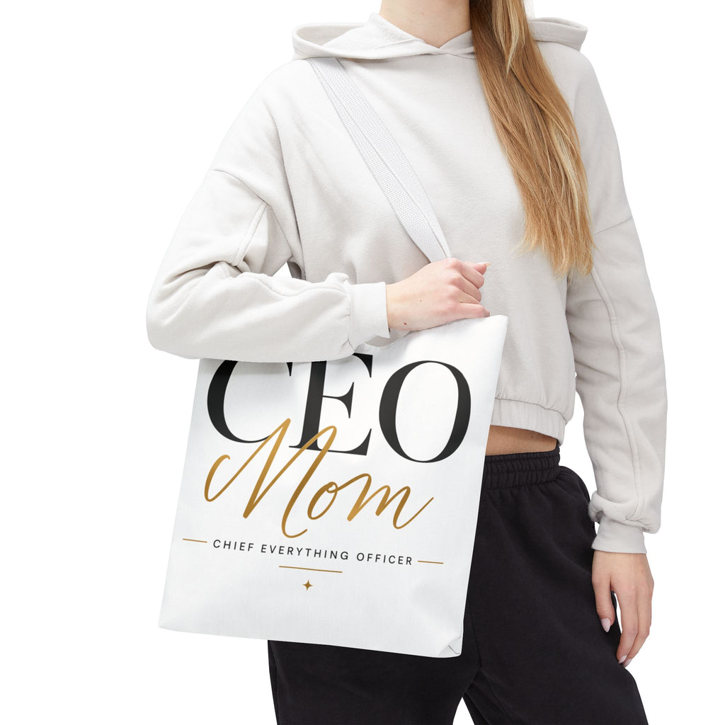 CEO Mom, Chief Everything Officer - Tote Bag