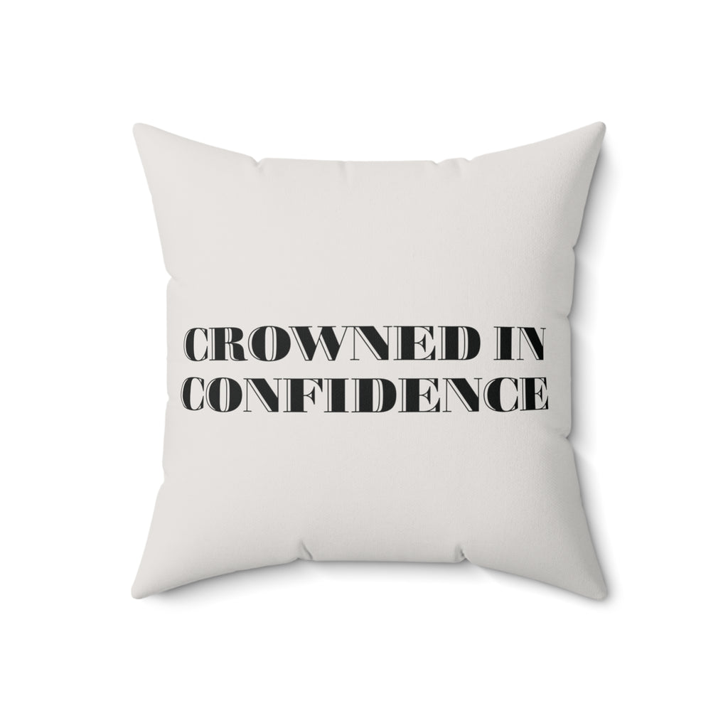 Crowned in Confidence – Square Pillow