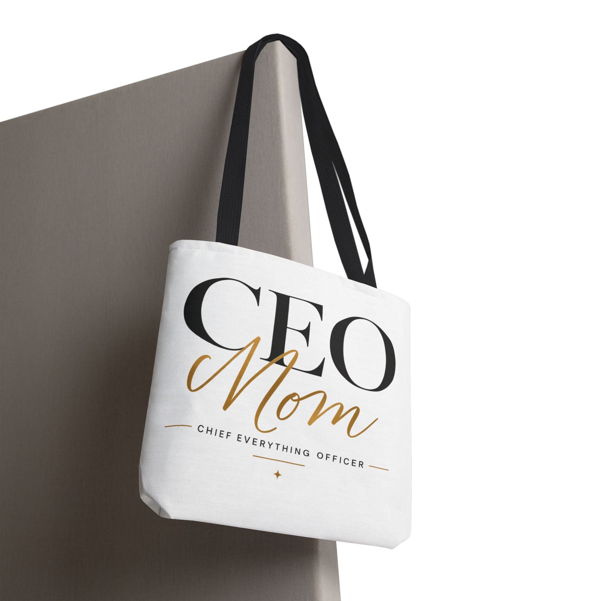 CEO Mom, Chief Everything Officer - Tote Bag