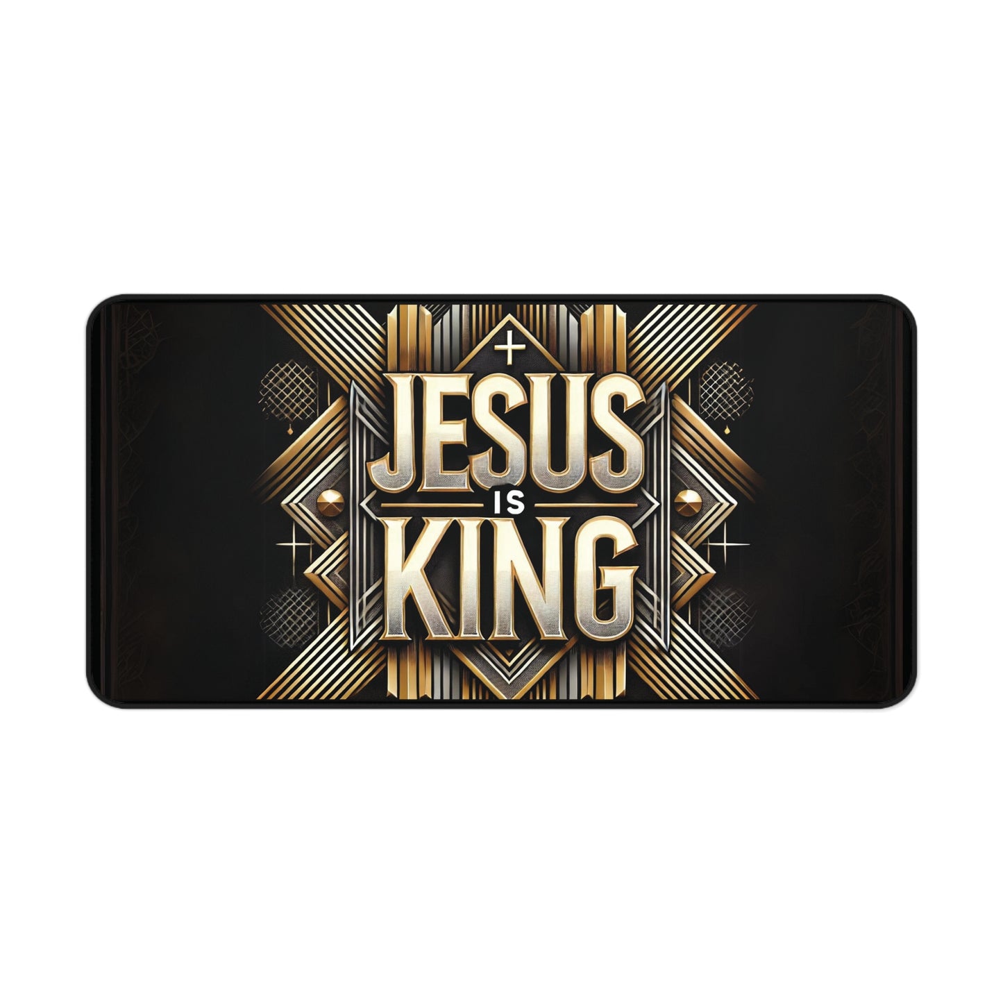 "Jesus Is King" - Desk Mat