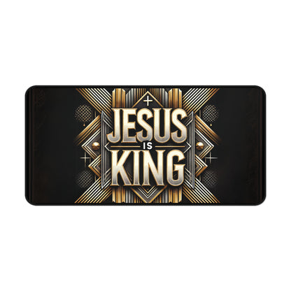 "Jesus Is King" - Desk Mat