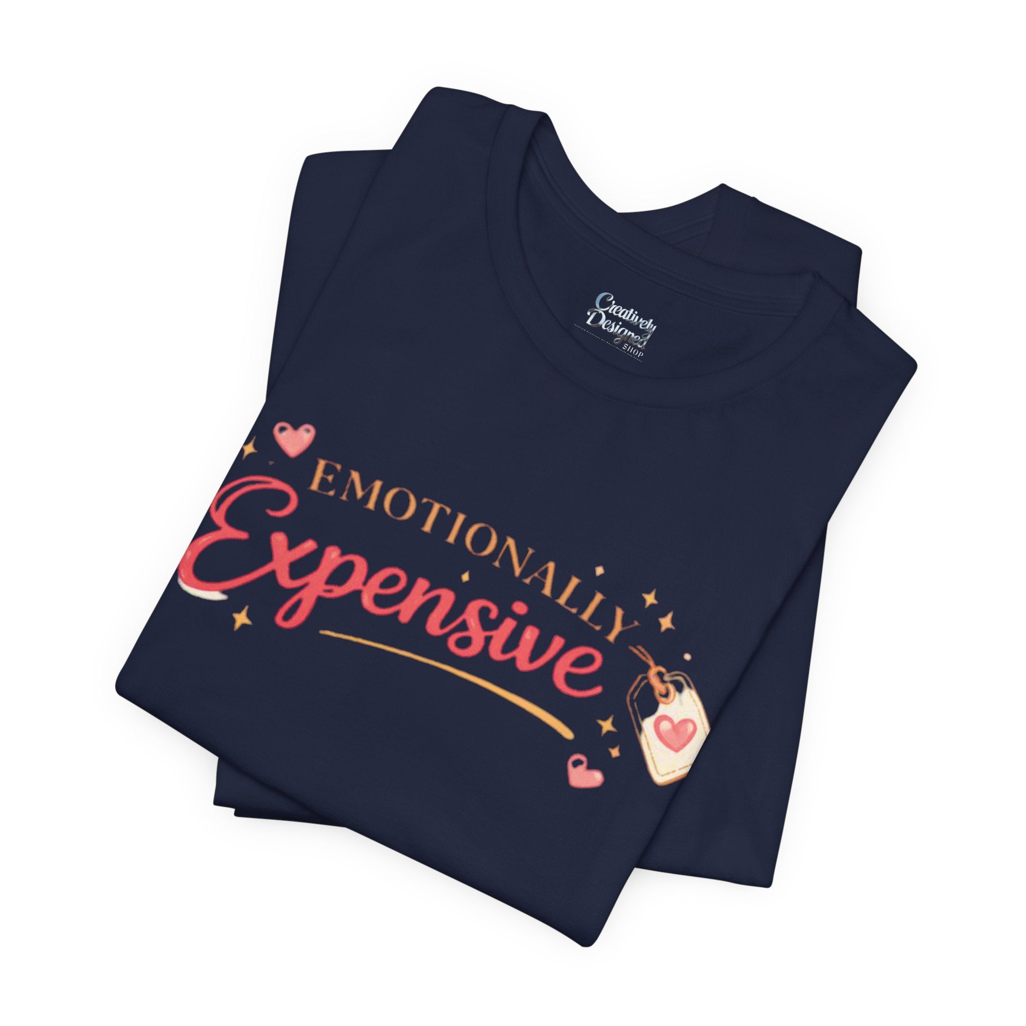 Emotionally Expensive – Unisex Tee