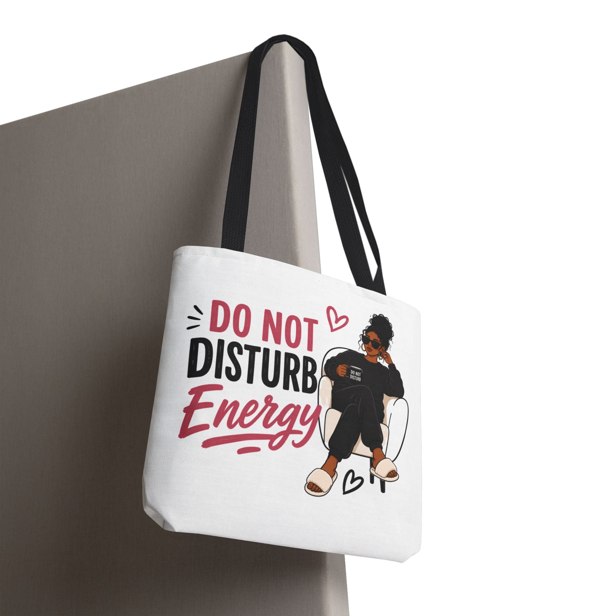 Do Not Disturb Energy - Tote Bag