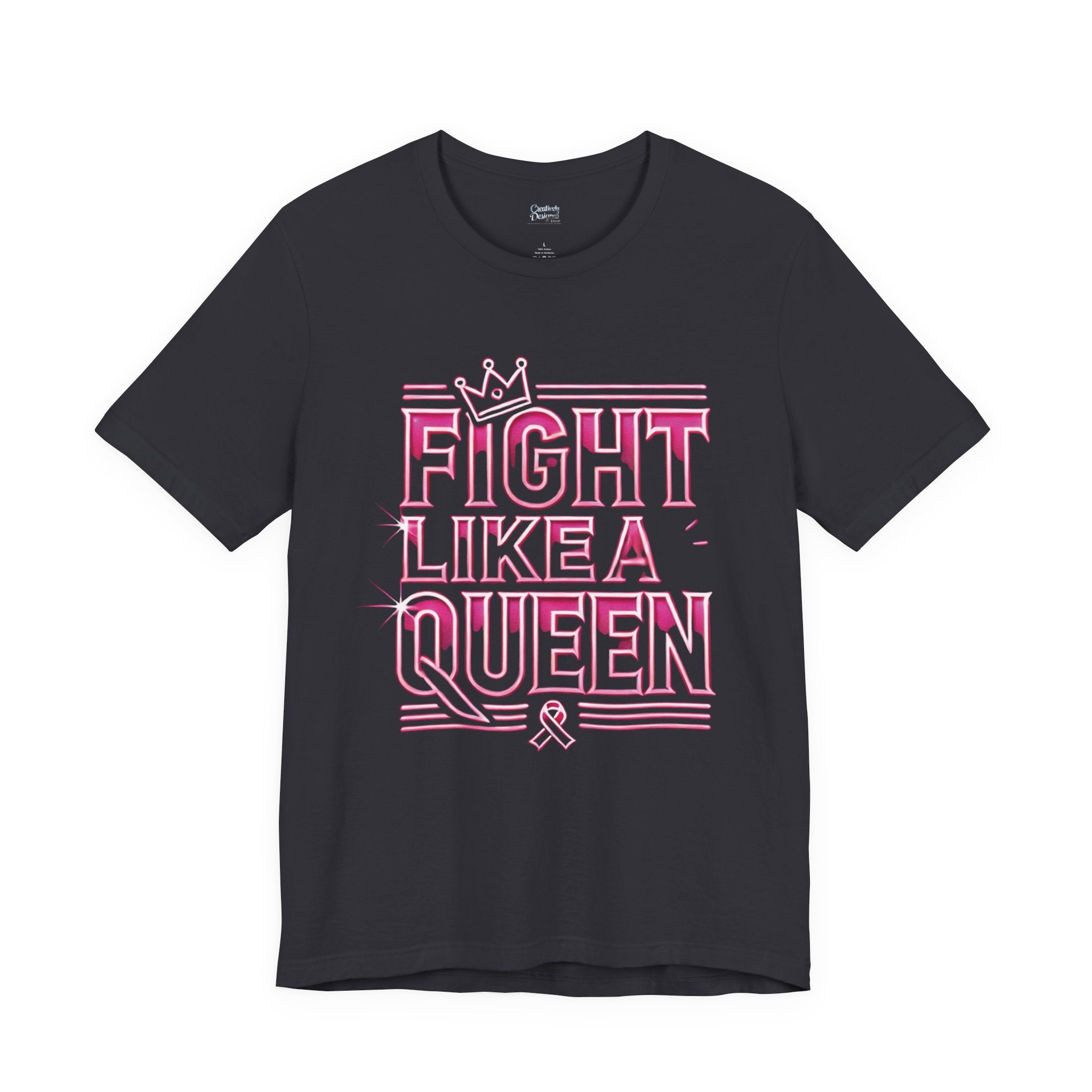 Fight Like A Queen - Unisex Jersey Short Sleeve Tee