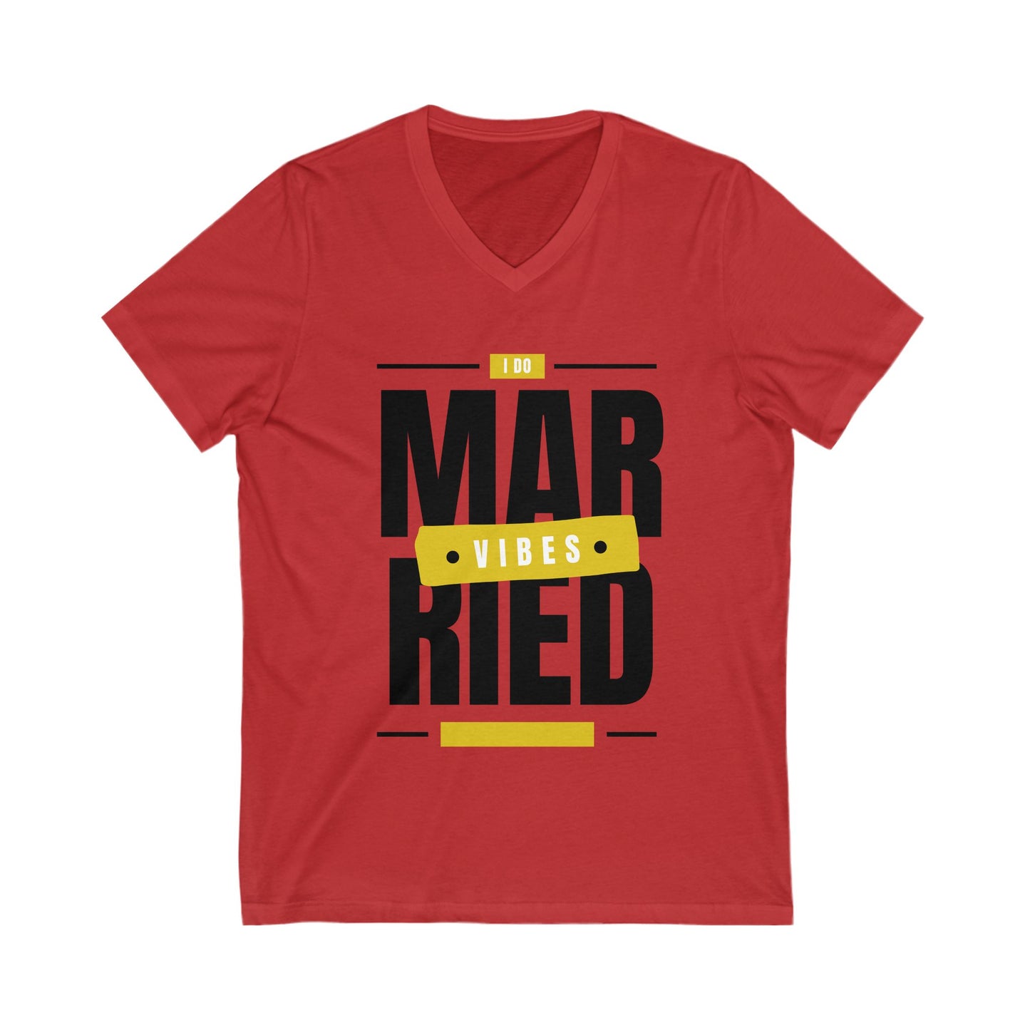 Married Vibes - Unisex Jersey Short Sleeve V-Neck Tee