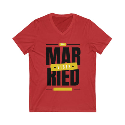 Married Vibes - Unisex Jersey Short Sleeve V-Neck Tee