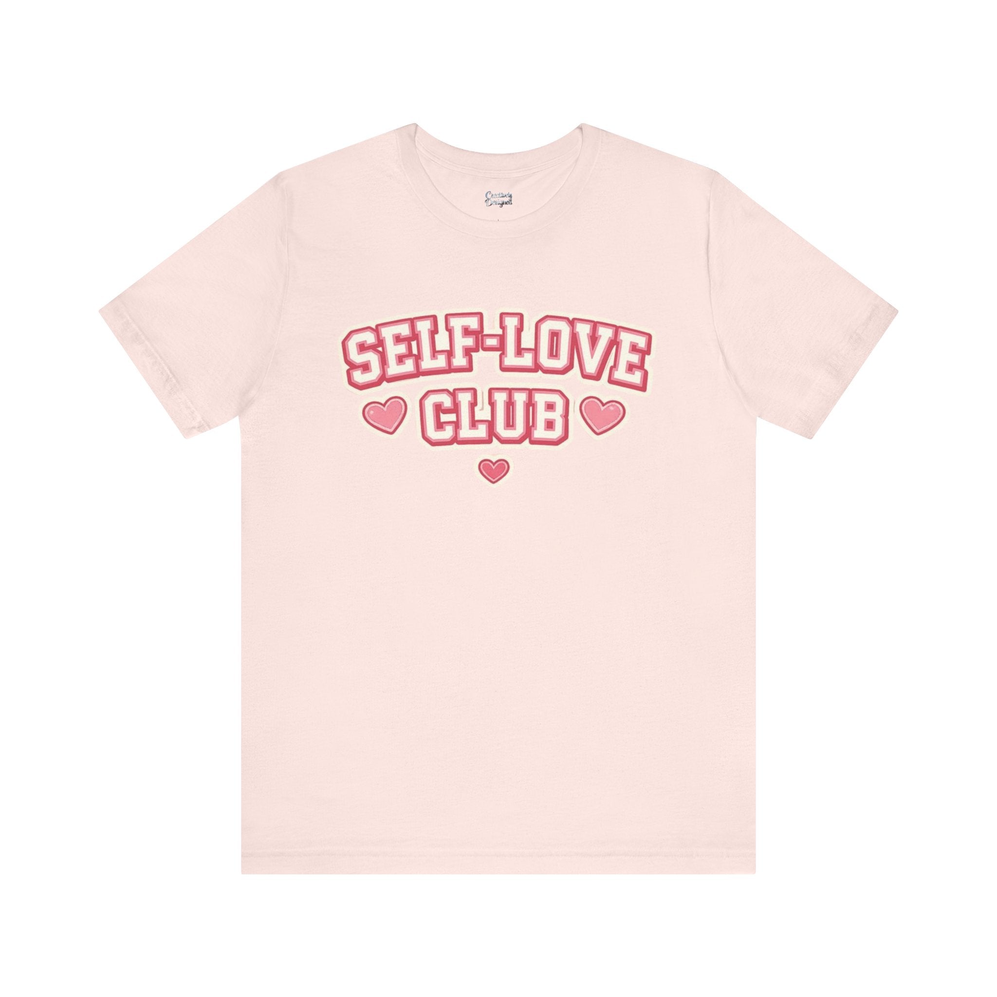 Self-Love Club – Unisex Tee