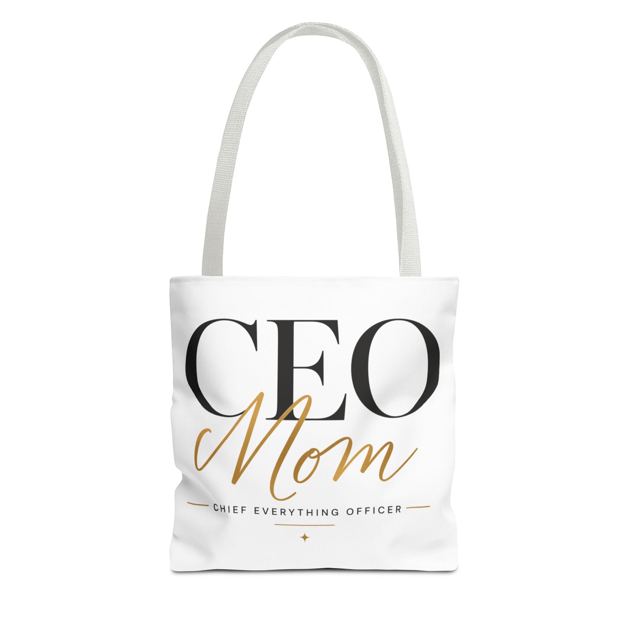 CEO Mom, Chief Everything Officer - Tote Bag