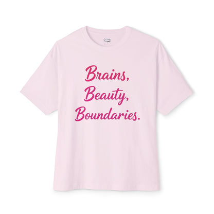 Brains, Beauty, Boundaries - Unisex Oversized Boxy Tee