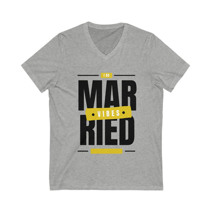 Married Vibes - Unisex Jersey Short Sleeve V-Neck Tee