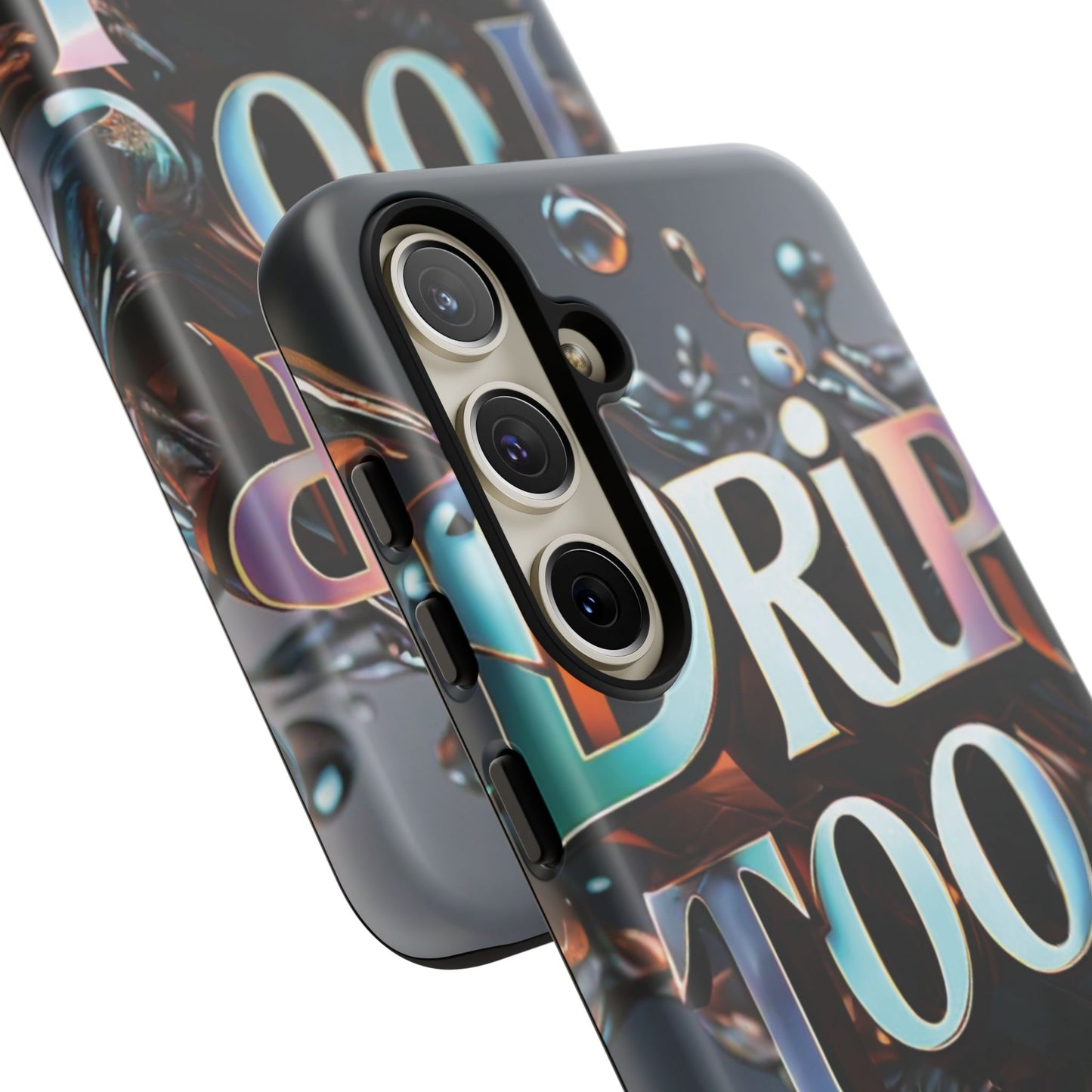 "Drip Too Hard" - Tough Cases