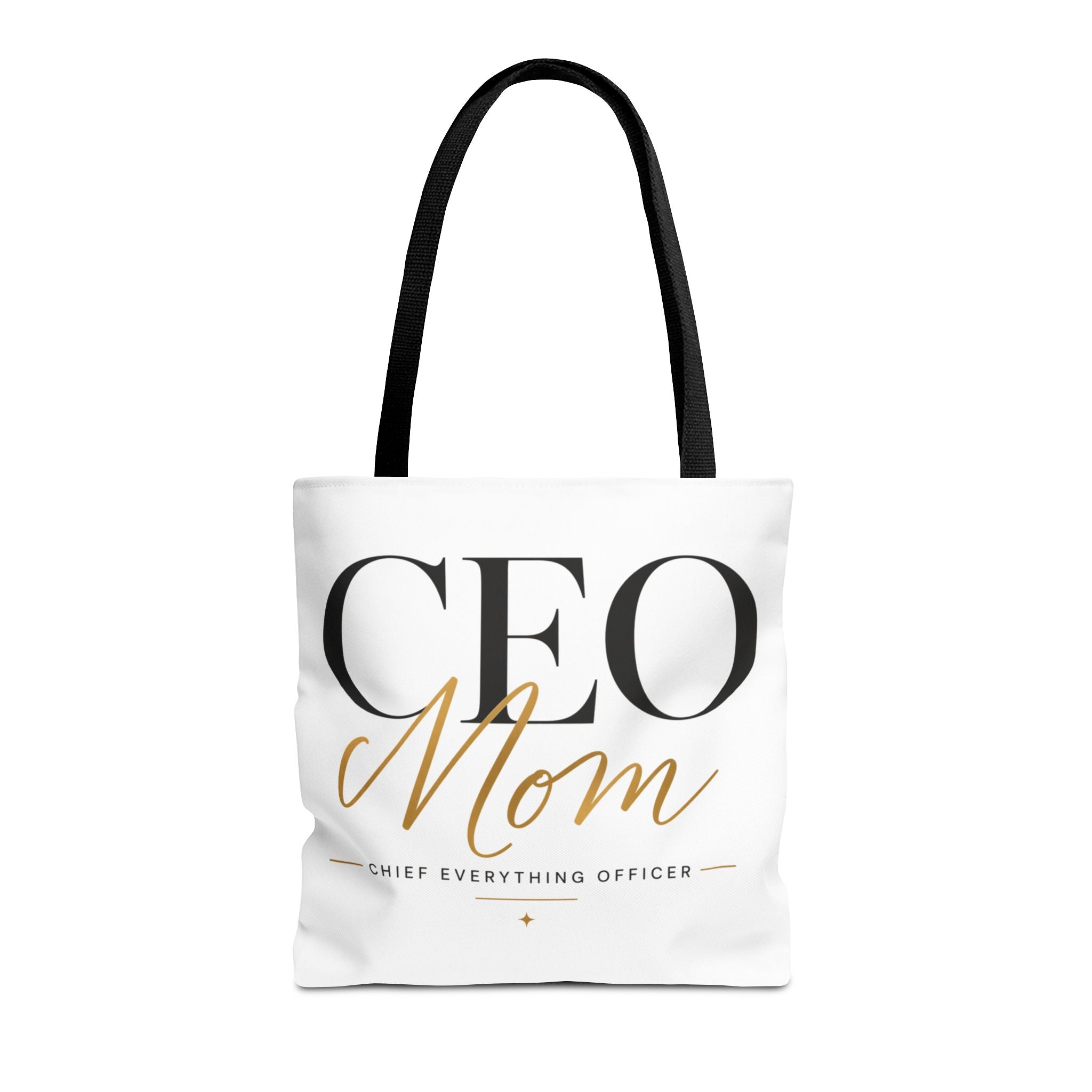 CEO Mom, Chief Everything Officer - Tote Bag