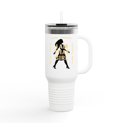 I Am That Girl - Insulated Travel Mug, 40oz