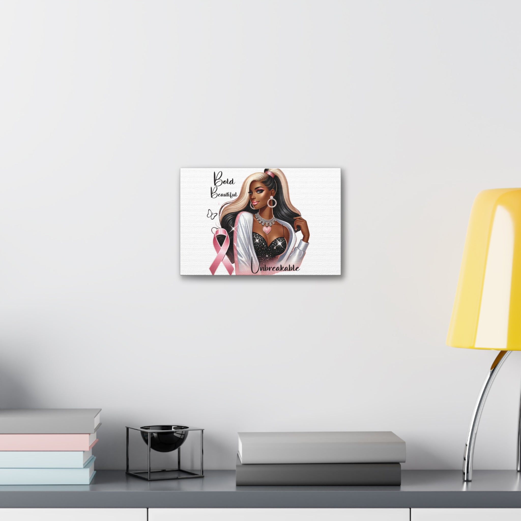 Bold Beautiful Unbreakable - Canvas Art