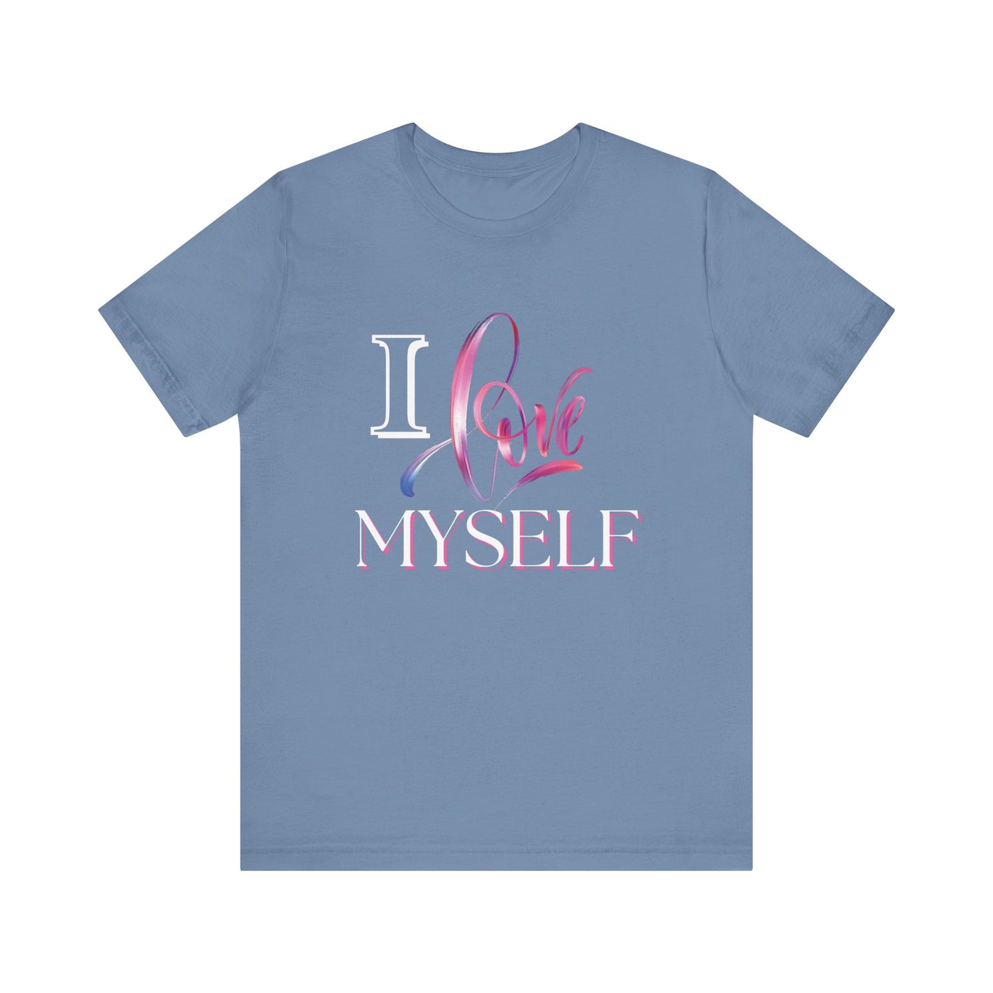"I Love Myself" - Unisex Jersey Short Sleeve Tee
