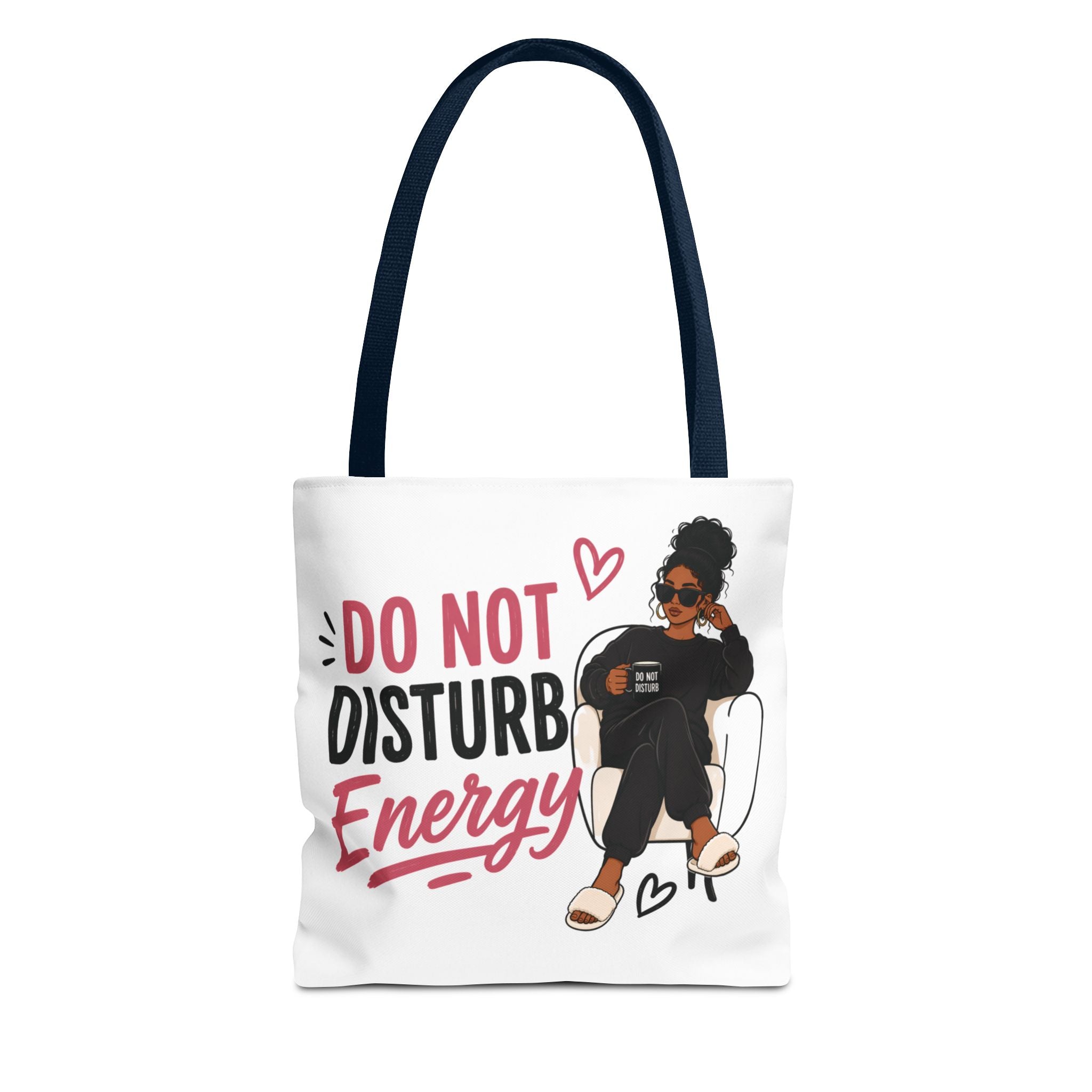 Do Not Disturb Energy - Tote Bag