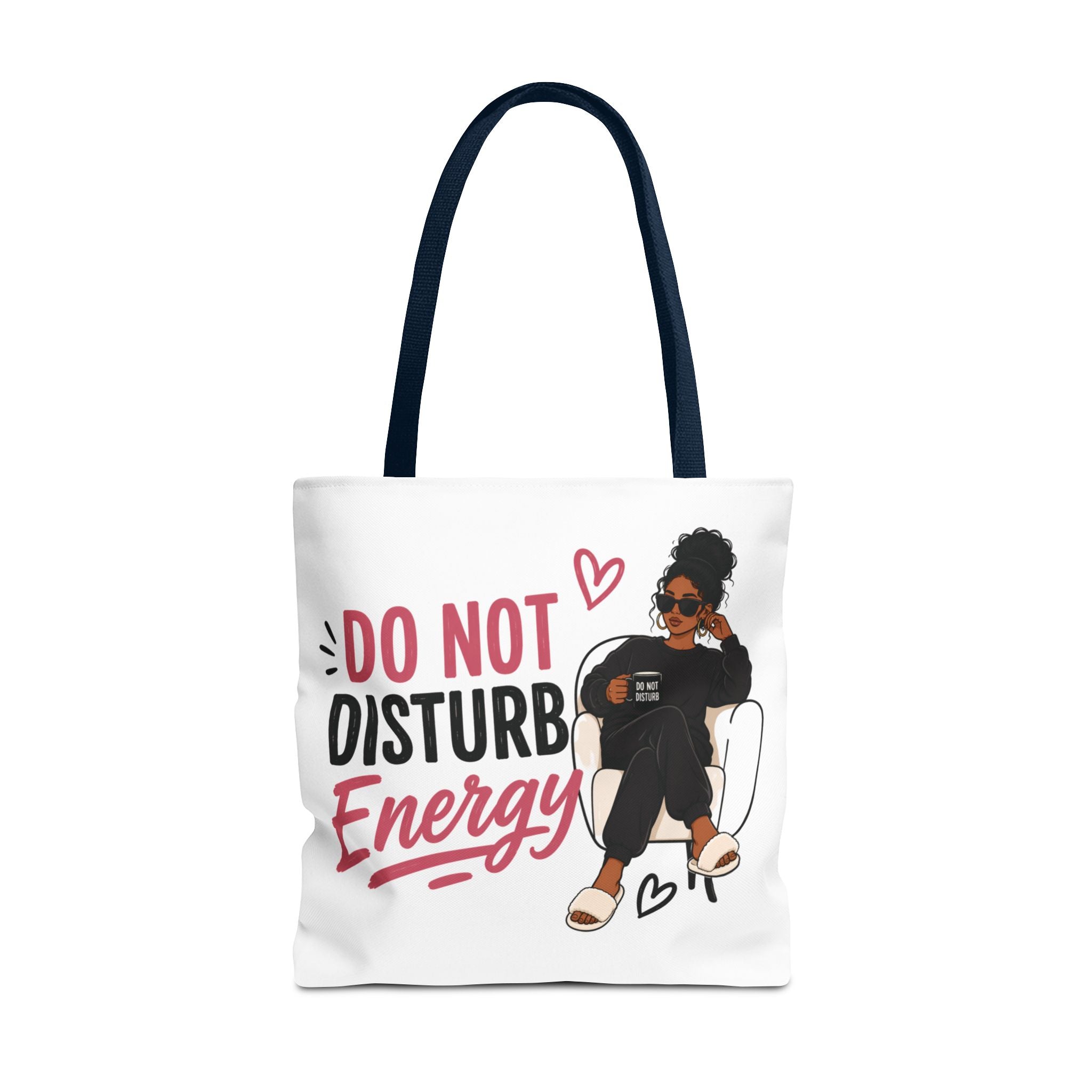 Do Not Disturb Energy - Tote Bag