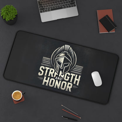 "Strength and Honor" - Desk Mat