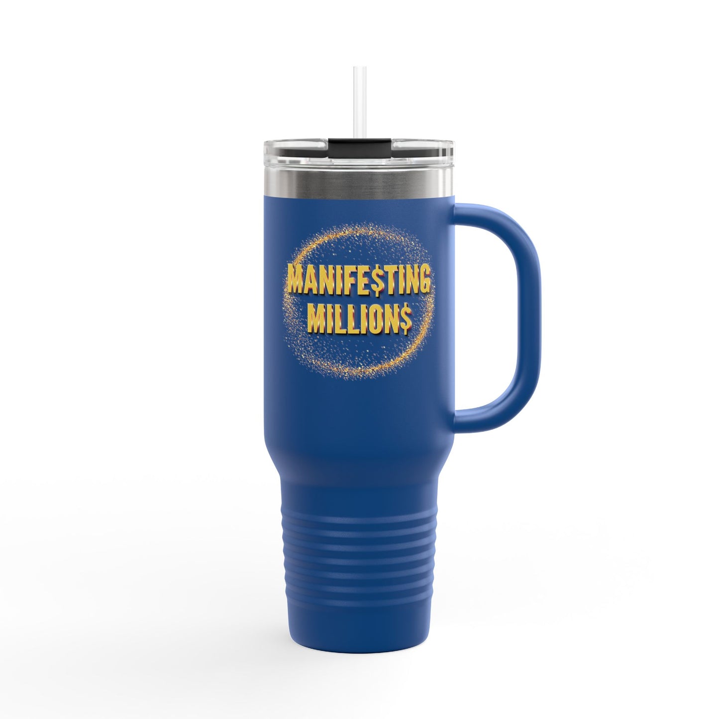 "Manifesting Millions" - Insulated Travel Mug, 40oz