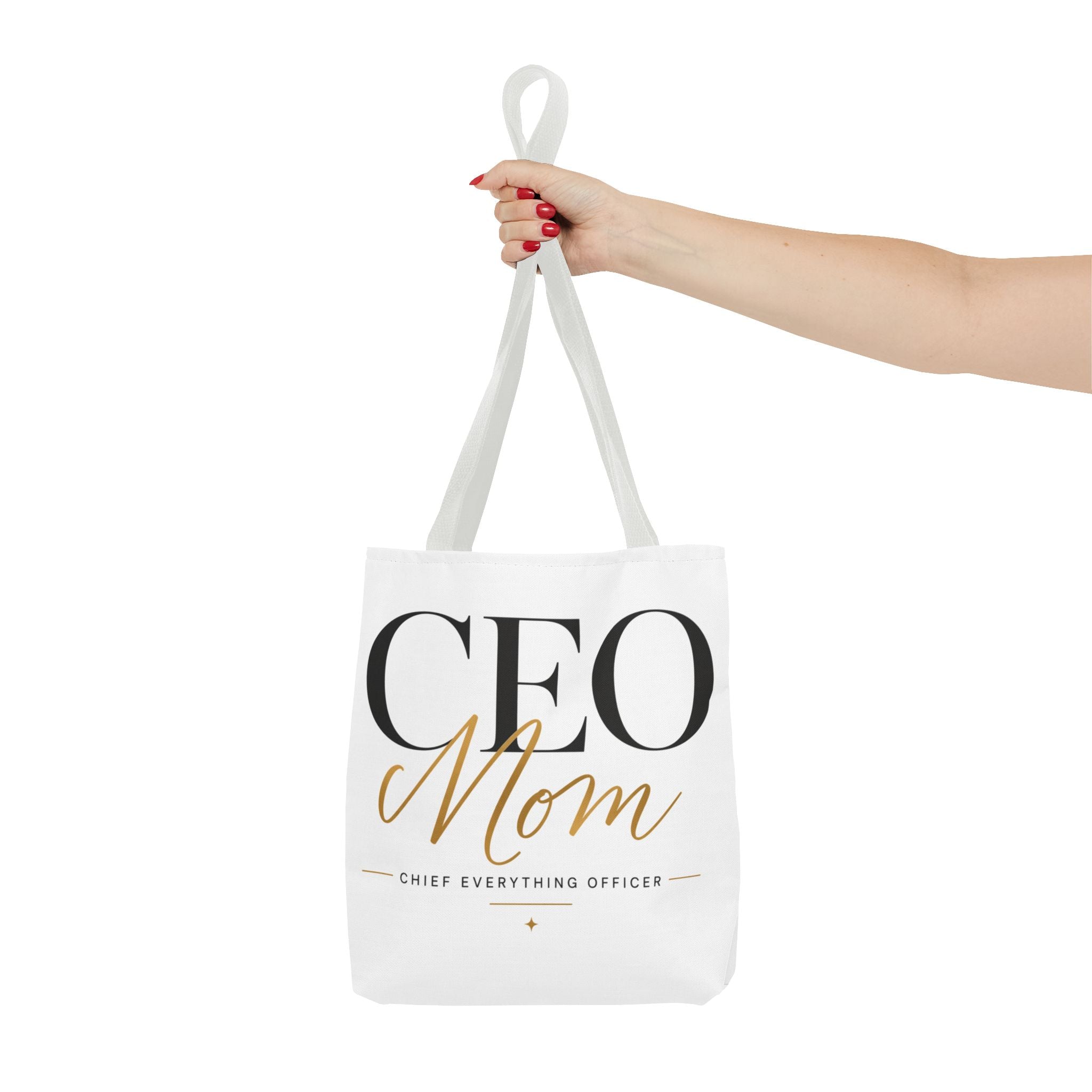CEO Mom, Chief Everything Officer - Tote Bag