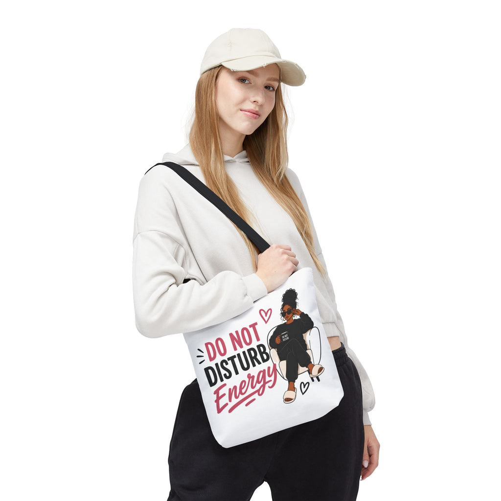 Do Not Disturb Energy - Tote Bag