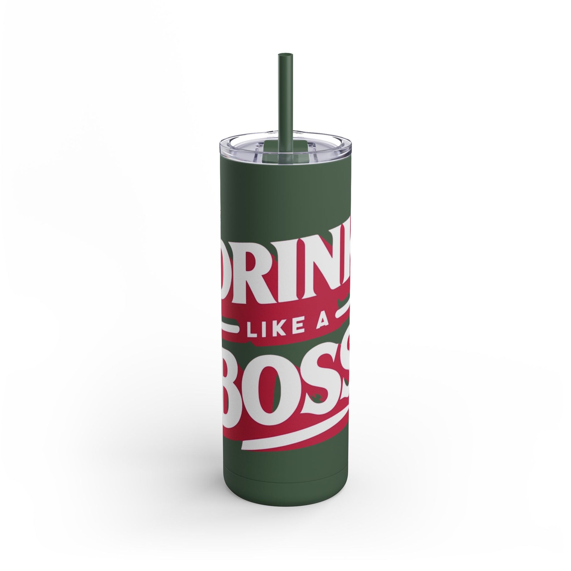 Drink Like A Boss - Maars Maker Skinny Matte Tumbler, 20oz - Creatively Designed Shop