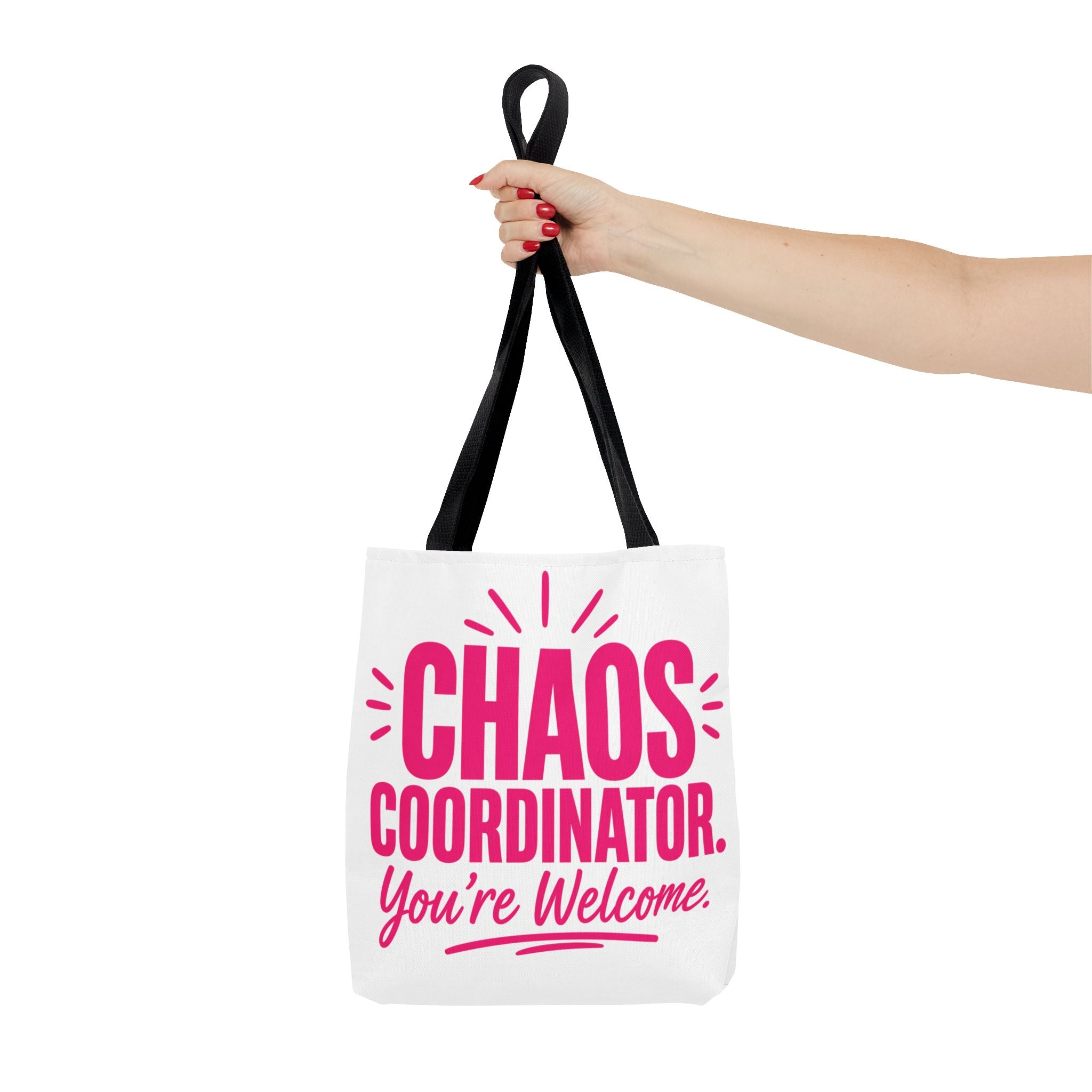 Chaos Coordinator, You’re Welcome - Tote Bag