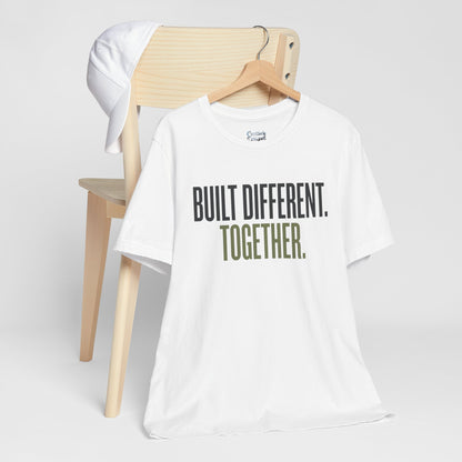 Built Different. Together. – Unisex Tee