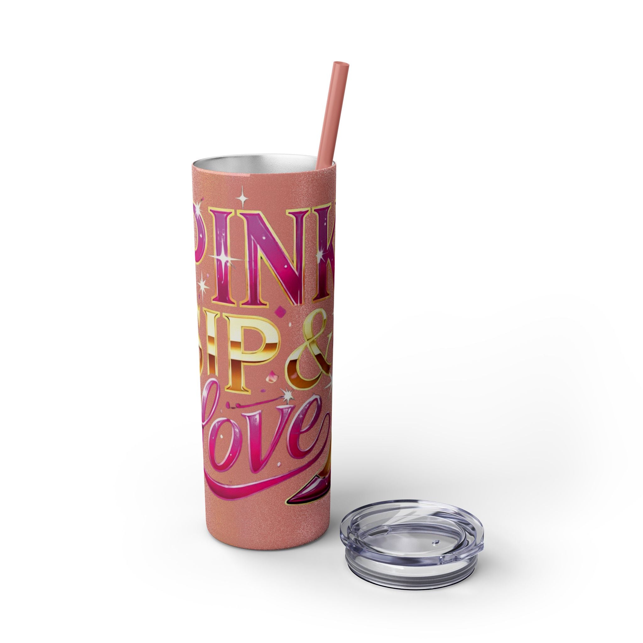 Pink, Sip & Love - Skinny Tumbler with Straw, 20oz