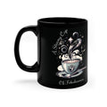 A Steamy Cup of Fabulousness  - Black Coffee Mug, 11oz