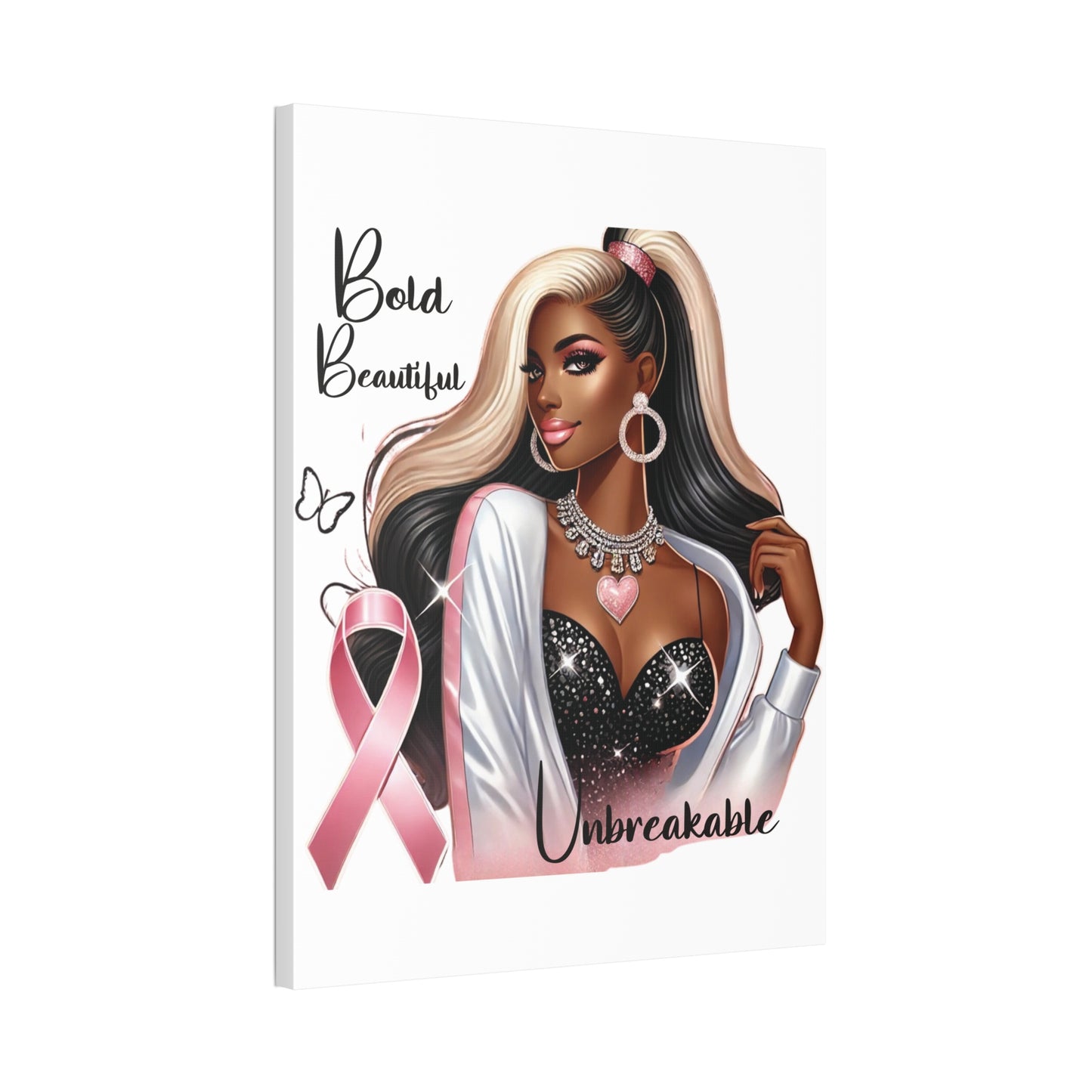 Bold Beautiful Unbreakable - Canvas Art