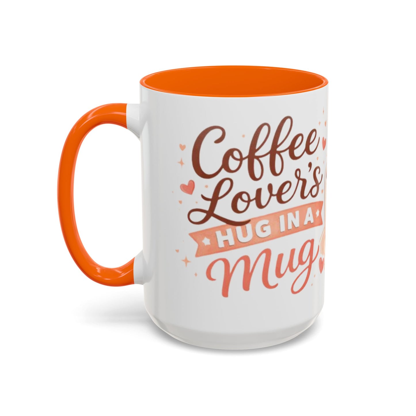Coffee Lover’s Hug in a Mug – Accent Coffee Mug