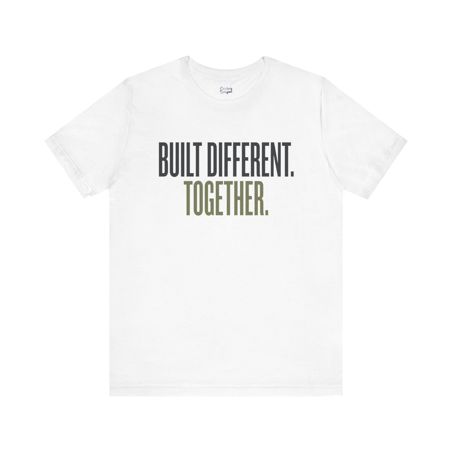 Built Different. Together. – Unisex Tee